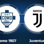 Nhận định soi kèo Como vs Juventus 2h45 ngày 08/02 - Serie A